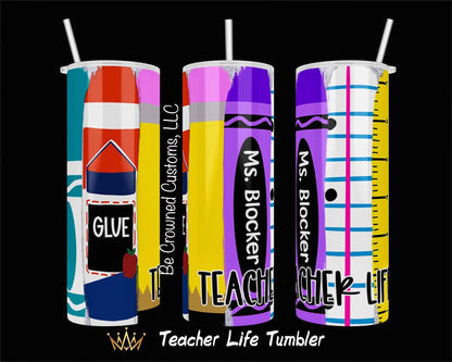 Teacher Life Tumbler